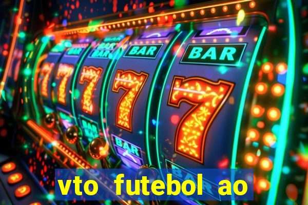 vto futebol ao vivo biz
